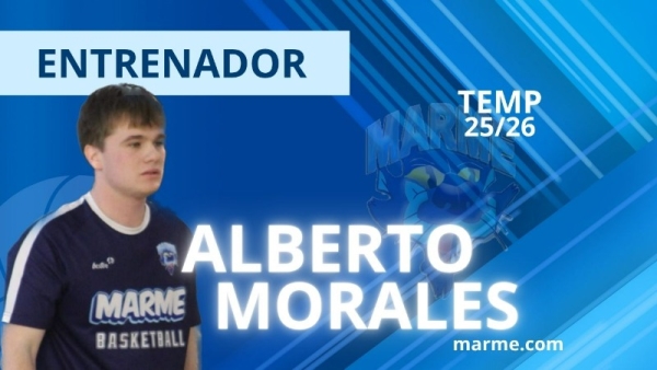 Alberto Morales, entrenador temporada 2025-2026